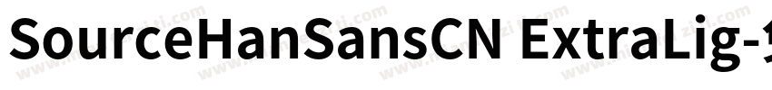 SourceHanSansCN ExtraLig字体转换